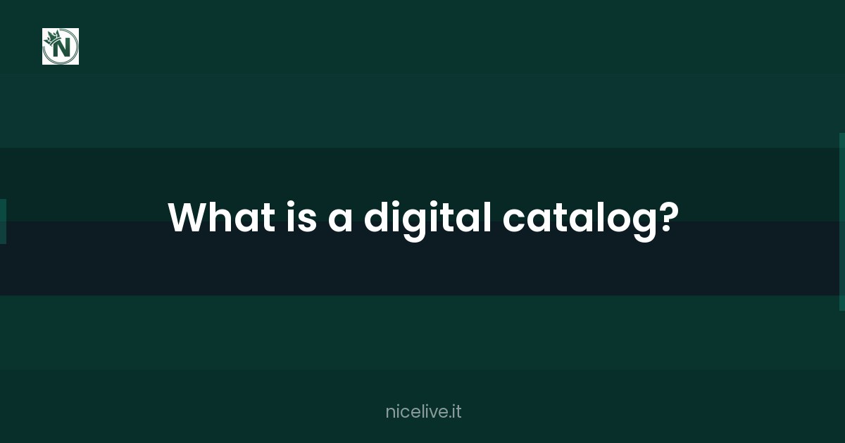 What is a digital catalog?